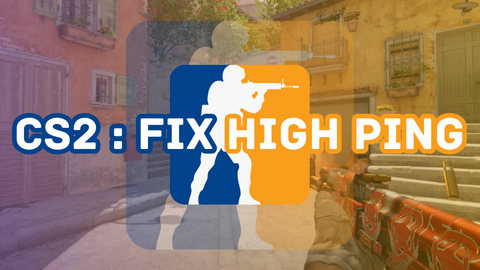 Counter-Strike 2 high ping fix guide showing steps to reduce latency and ping spikes